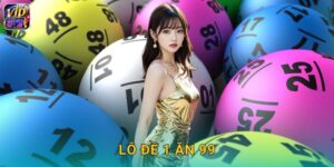 Lô Đề 1 Ăn 99 Vip52 Tỷ Lệ Khủng Nhất Thị Trường