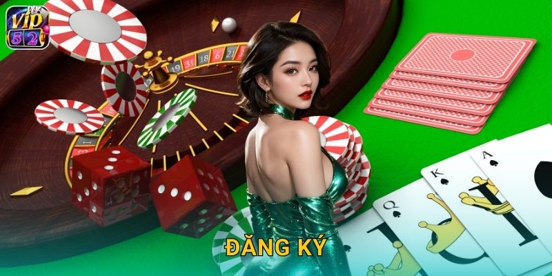 Đăng Ký Vip52 Chỉ 30 Giây Nhận Thưởng Ngay 1 Đăng Ký Vip52 Chỉ 30 Giây Nhận Thưởng Ngay