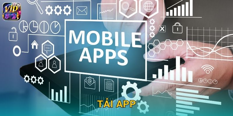 Tải App Vip52 Miễn Phí Cho iOS Và Android 1 Tải App Vip52 Miễn Phí Cho iOS Và Android
