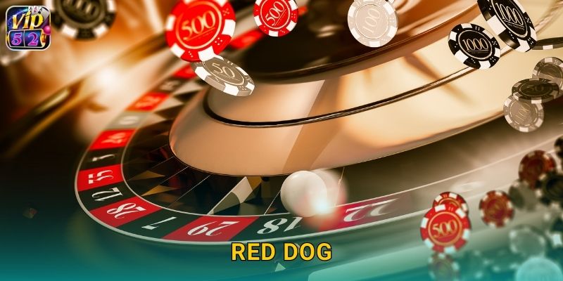 Red Dog Vip52 Game Bài Đơn Giản Dễ Thắng 1 Red Dog Vip52 Game Bài Đơn Giản Dễ Thắng
